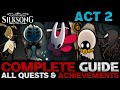 Silksong: Complete Guide - Act 2 - All Endings \u0026 Achievements (100%) - How to Make Silksong Easy