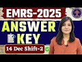 EMRS ANSWER KEY 14 DEC SHIFT-2 #emrs2025 EMRS TGT PGT answer key. 