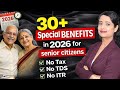 Senior citizens 😱 special benefits 2026|No Tax, No TDS, No ITR Health Scheme Senior Citizens 2026