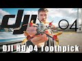 DJI O4 TOOTHPICK ! // 3\
