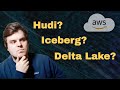 What Table Format Should I Choose For My Data Lake?  Hudi | Iceberg | Delta Lake
