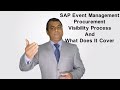 SAP Event Management Procurement Visibility Process and What Does It Cover