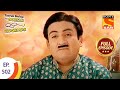 Taarak Mehta Ka Ooltah Chashmah - Episode 502 - Full Episode