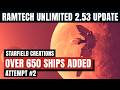 My Latest Ship Update Broke Everything | Ramtech Unlimited 2.53 Fixes It