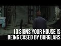 10 Signs That Your House May Be Being Cased by Burglars \u0026 Ways to Minimize It!