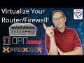 Virtualizing OPNsense on Proxmox as Your Primary Router