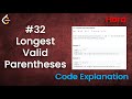 Longest Valid Parentheses | Live Coding with Explanation | Leetcode - 32