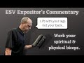ESV Expositor’s Commentary Volumes II and III
