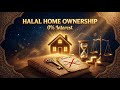 How I Own a Home in the UK Without Paying a Penny of Interest (Halal Finance Explained)