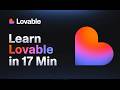 Master Lovable in 17 minutes (Starter Tutorial)