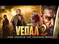 VEDAA 2 John Abraham Latest Action Movie 2024 Sarvari | Latest Bollywood Hindi Dubbed Movie 2025