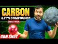Carbon and it's Compounds - Class 10th Science | 100% NCERT Covered | Alakh Pandey