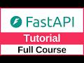 FastAPI Tutorial for Beginners – Full Course