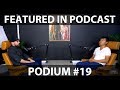 Podcast and the frequency of my videos