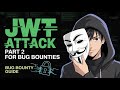 ⁉️ JWT Attack Part-2 | JWT  Signature Bypass Explained 🔥 | Bug Bounty Guide