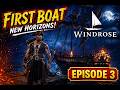 I Built My First Boat in Windrose… and Assembled a Crew - Windrose Episode 3
