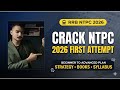 Crack RRB NTPC 2026 in first attempt | Beginner to advanced preparation strategy | books | syllabus