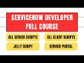 ServiceNow Developer Full Course | Learn ServiceNow Scripting in just 3 hours | ServiceNow
