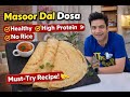 Instant Masoor Dal Dosa | High Protein Healthy Dosa | No Rice Recipe | Kunal Kapur Breakfast Recipe