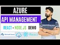 Azure API Management Tutorial | Secure \u0026 Manage APIs with React + Node.js Demo