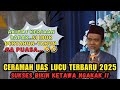 FUNNY LECTURES FOR UAS 2025 ❗❗ BEST FUNNY LECTURES BY USTADZ ABDUL SOMAD 2025