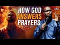 LET ME SHOW YOU HOW GOD ANSWERS PRAYERS (POWERFUL SECRETS) - APOSTLE JOSHUA SELMAN