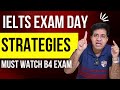 IELTS EXAM DAY STRATEGIES:  MUST WATCH BEFORE ACTUAL TEST BY ASAD YAQUB