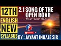 2.1 Song of the open road - Walt Whitman Std-12 English by Jayant Ingale
