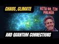 Chaos, Climate Change and Quantum Physics with Dr. Tim Palmer