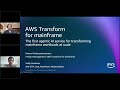Introducing AWS Transform: Accelerate Mainframe modernization with agentic AI | AWS Events