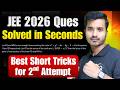 JEE Mains 2026: Best Short Tricks for Maths | How to Solve JEE Mains Questions Quickly?
