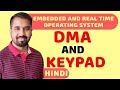 Direct Memory Access (DMA) And Keypad Explained in Hindi l ERTOS Course
