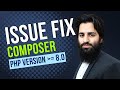Fix: Composer Requires PHP 〉= 8.0.0 | Resolve Dependency Issues Easily!