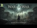 War And War - László Krasznahorkai | Book Summary