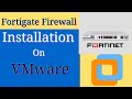 How to Install Fortigate Firewall on VMware and solved Fortigate License issue