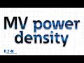 Power density trends in the medium-voltage industry | Eaton PSEC