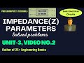 TWO PORT NETWORK (Z PARAMETERS) SOLVED EXAMPLES