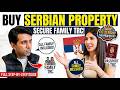 Buy property in Serbia and obtain a TRC for the entire family.