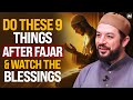 Do These 9 Things Right After Fajr and Watch The Blessings | Sheikh Samih Jad