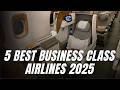 The 5 Best Business Class Airlines of 2025