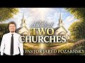 A Tale of Two Churches | Pastor Jared Pozarnsky | Verity Baptist Church | January 25, 2026