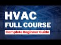 HVAC Full Course | Complete Guide for Beginners | Learn AC \u0026 Chiller Systems Easily