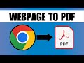 How To Convert a Webpage Into PDF Document (Best Method)