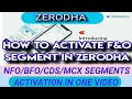 NFO/BFO/ CDS/MCX Segment activation in zerodha kite / future and option me trade kaise karte hi