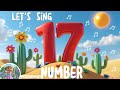 Number 17 Song for Kids 🎵 | Fun Counting \u0026 Learning! #kidsmusic #kidssong #learntocount #kids