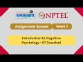 Introduction to Cognitive Psychology Week 7 | NPTEL ANSWERS 2025 #nptel2025 #myswayam #nptel