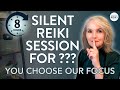 8-Hour Reiki Healing Session for Your Intention | No Words