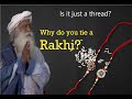 Is Rakhi just Thread? Sadhguru answers | Adiyogi | Raksha bandhan #sadhguru #adiyogi #rakshabandhan