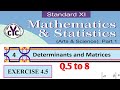 Exercise 4.5 (Q.5,6,7,8) | Determinants and Matrices | Chapter 4 | maths part 1 | Class 11 |MH board