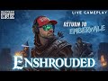 Return to Embervale! Enshrouded LIVE Gameplay